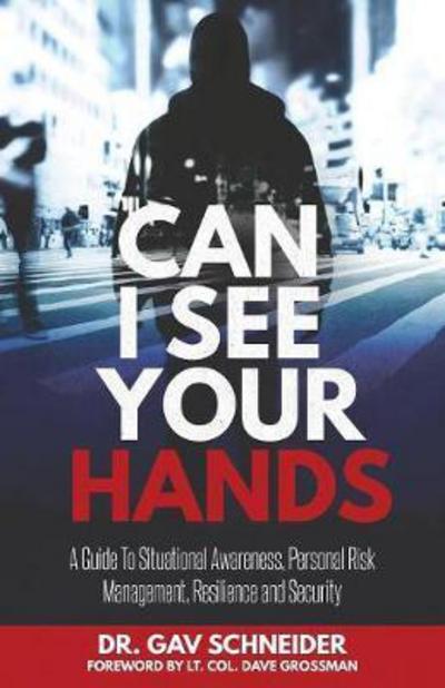 Can I See your Hands - Gavriel Schneider - Bøger - Universal Publishers - 9781627341844 - 24. august 2017
