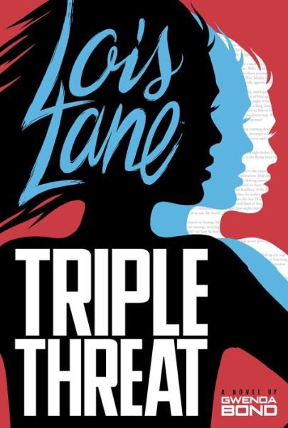 Cover for Gwenda Bond · Triple Threat (Paperback Book) (2018)