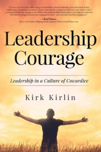 Cover for Kirk Kirlin · Leadership Courage (Book) (2023)
