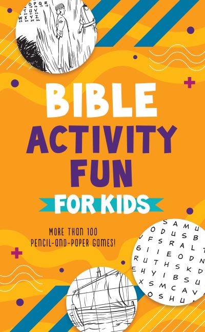 Cover for Compiled by Compiled by Barbour Staff · Bible Activity Fun for Kids (Bok) (2023)