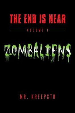 Cover for Joseph Freeman · The End is Near Volume 1 - Zombaliens (Paperback Book) (2018)