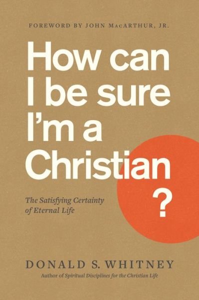 Cover for Donald S. Whitney · How Can I Be Sure I'm a Christian? (Pocketbok) (2019)