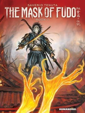 Cover for Saverio Tenuta · The Mask of Fudo 2: Book 2 (Gebundenes Buch) (2021)