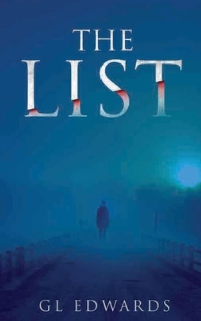 Cover for Gl Edwards · The List (Hardcover Book) (2020)