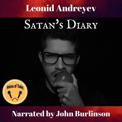 Satan's Diary - Leonid Andreyev - Music - Audiobooks Unleashed - 9781665044844 - December 29, 2020