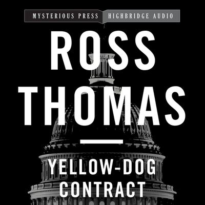 Yellow-Dog Contract Lib/E - Ross Thomas - Music - HighBridge Audio - 9781665185844 - March 4, 2014