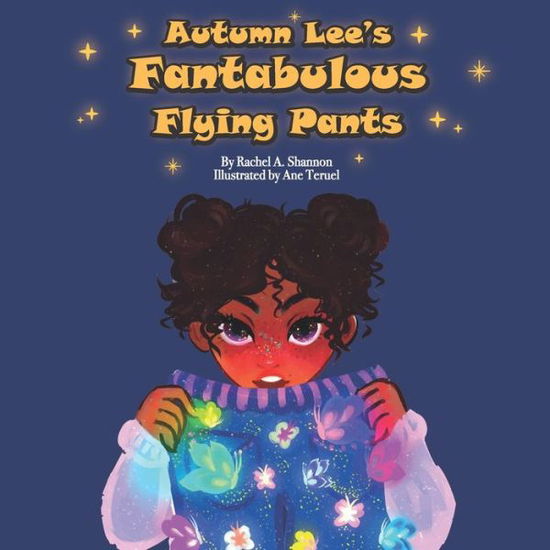 Cover for Rachel a Shannon · Autumn Lee's Fantabulous Flying Pants (Pocketbok) (2019)