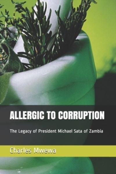 Cover for Charles Mwewa · Allergic to Corruption (Pocketbok) (2019)