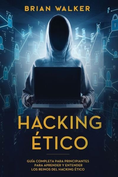 Cover for Brian Walker · Hacking Etico (Paperback Book) (2019)