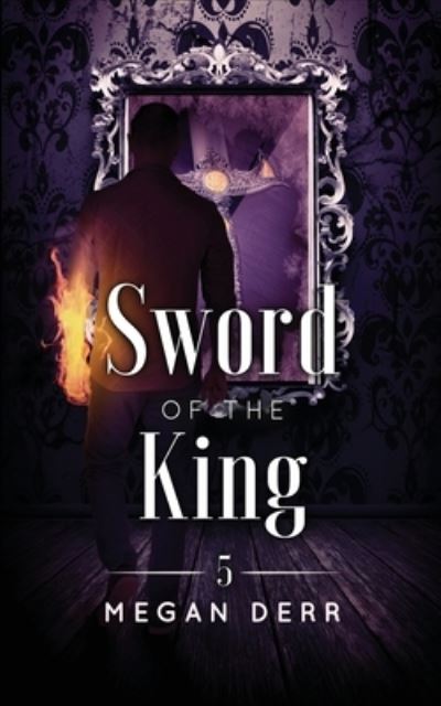 Cover for Megan Derr · Sword of the King (Paperback Book) (2019)