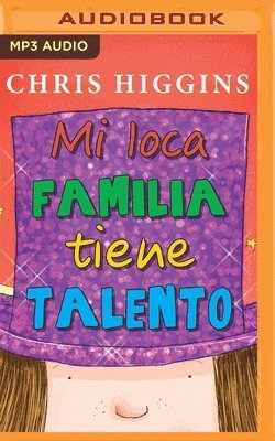 Cover for Chris Higgins · Mi Loca Familia Tiene Talento (CD) (2020)