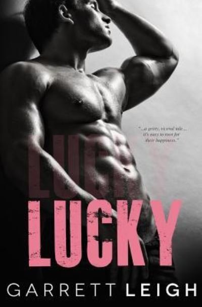 Cover for Garrett Leigh · Lucky (Paperback Book) (2018)