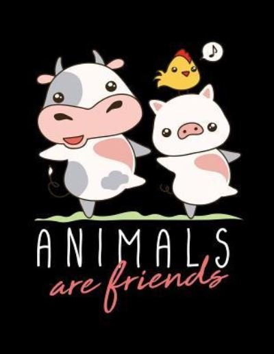 Cover for Acadelle Publishing · Animals Are Friends (Paperback Bog) (2018)
