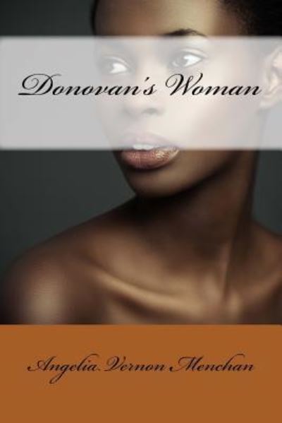 Cover for Angelia Vernon Menchan · Donovan's Woman (Paperback Book) (2018)