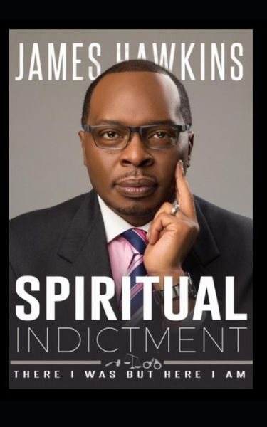 Cover for James Hawkins · Spiritual Indictment (Paperback Book) (2018)