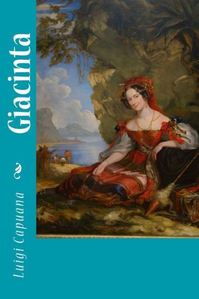Cover for Luigi Capuana · Giacinta (Taschenbuch) (2018)