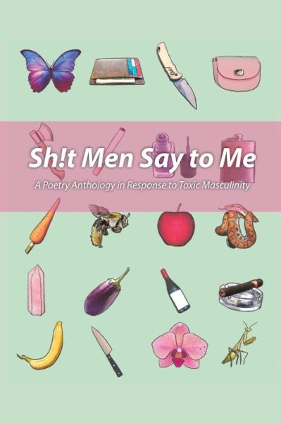 Cover for Hanalena Fennel · Sh!t Men Say to Me (Paperback Book) (2021)