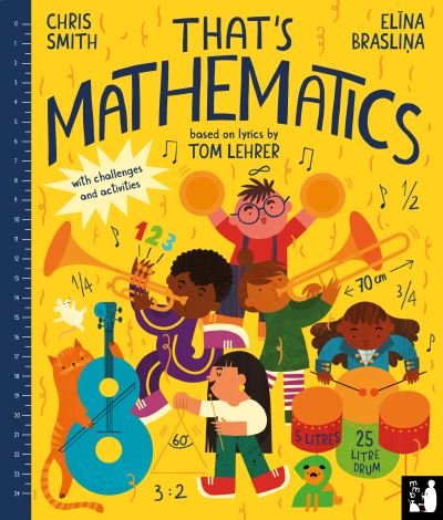 That's Mathematics: A fun introduction to everyday maths for ages 5 to 8 - Chris Smith - Kirjat - Mama Makes Books - 9781739774844 - keskiviikko 1. maaliskuuta 2023