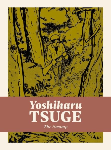 Cover for Yoshiharu Tsuge · The Swamp (Hardcover bog) (2020)
