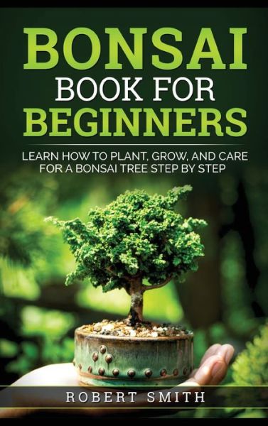 Cover for Robert Smith · Bonsai Book for Beginners (Bok) (2022)