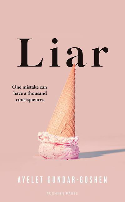 Cover for Ayelet Gundar-Goshen · Liar (Paperback Book) (2019)