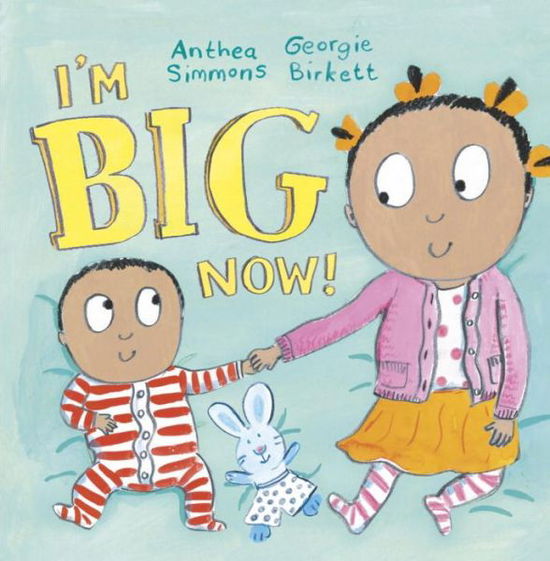 Cover for Anthea Simmons · I'm Big Now (Paperback Book) (2018)