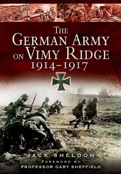 Cover for Jack Sheldon · German Army on Vimy Ridge 1914-1917 (Paperback Bog) (2014)