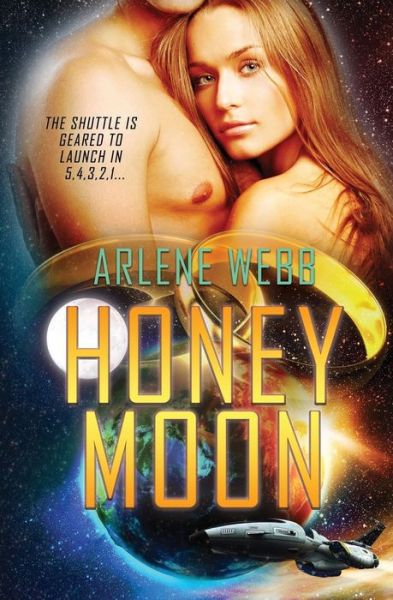 Cover for Arlene Webb · Honey Moon (Paperback Book) (2015)