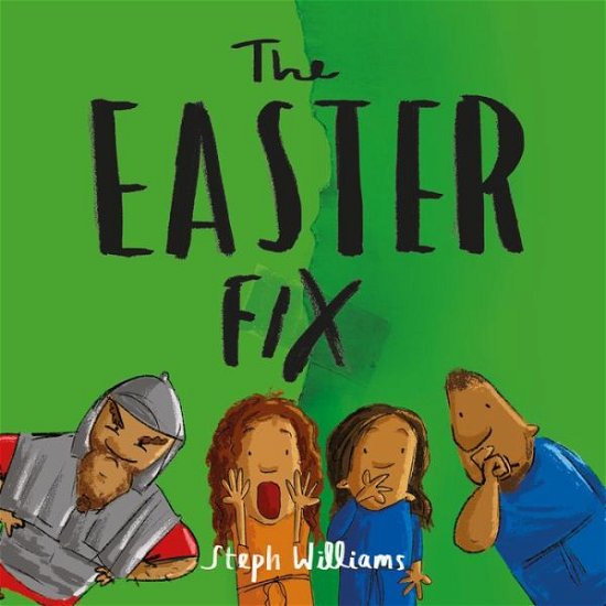 Cover for Steph Williams · The Easter Fix - Little Me, Big God (Taschenbuch) (2021)