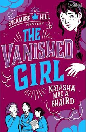 Cover for Natasha Mac a'Bhaird · The Vanished Girl: A Sycamore Hill Mystery - Sycamore Hill Mysteries (Paperback Bog) (2025)