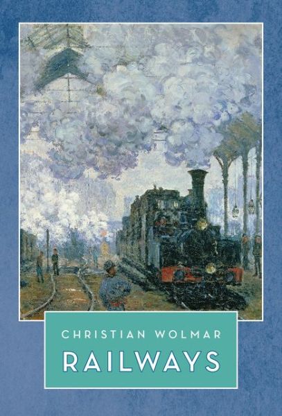 Cover for Christian Wolmar · Railways - The Landmark Library (Hardcover Book) (2019)