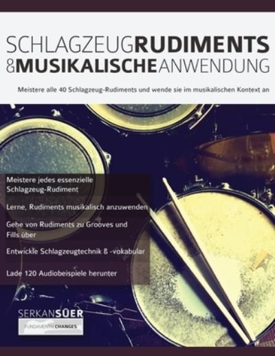 Cover for Serkan Suer · Schlagzeug-Rudiments &amp; Musikalische Anwendung (Paperback Book) (2020)
