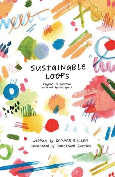 Cover for Connor Miller · Sustainable Loops (Paperback Bog) (2019)