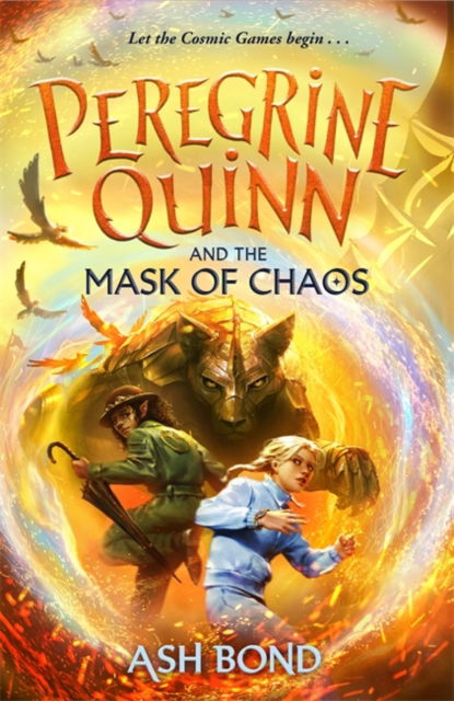 Cover for Ash Bond · Peregrine Quinn and the Mask of Chaos (Volume 2) (Hardcover Book) (2025)