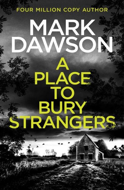 Cover for Mark Dawson · A Place to Bury Strangers (Paperback Book) (2023)