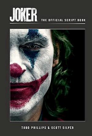 Cover for Todd Phillips · Joker: The Official Script Book (Hardcover Book) (2022)