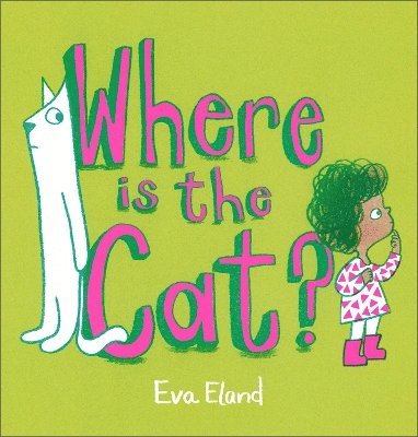 Cover for Eva Eland · Where Is the Cat? (Paperback Book) (2025)