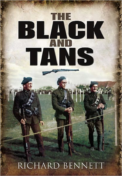 Cover for Richard Bennett · The Black and Tans (Paperback Book) (2010)