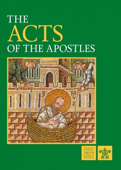 Acts of the Apostles - Catholic Truth Society - Books - Catholic Truth Society - 9781860821844 - 2003