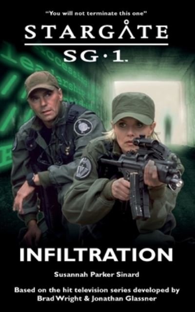 Cover for Susannah Parker Sinard · STARGATE SG-1 Infiltration - Sg1 (Paperback Book) (2020)