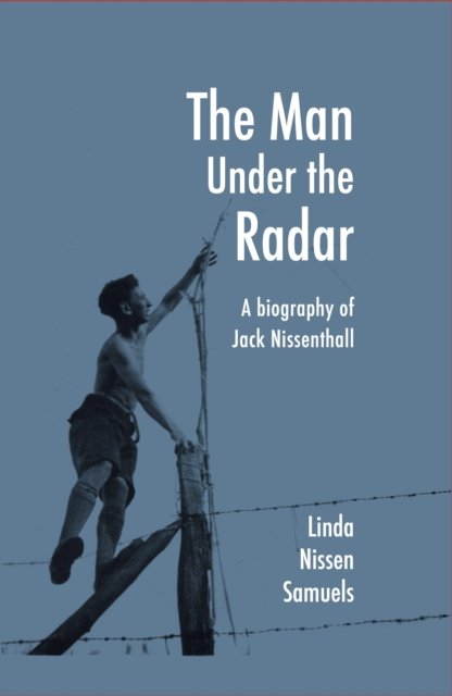 The Man Under the Radar - Linda Nissen Samuels - Boeken - Chiselbury Publishing - 9781908291844 - 20 mei 2022
