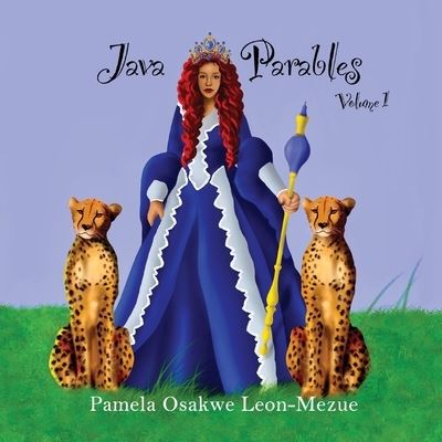 Cover for Pamela Osakwe Leon-Mezue · Java Parables Volume 1 (Paperback Book) (2021)