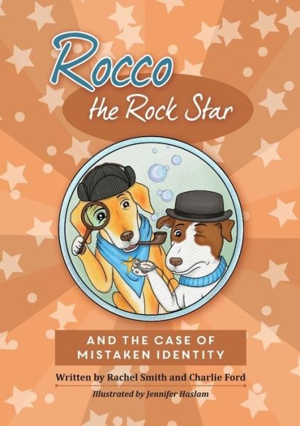 Cover for Rachel Smith · Rocco the Rock Star and The Case of Mistaken Identity 2021 (Taschenbuch) (2021)