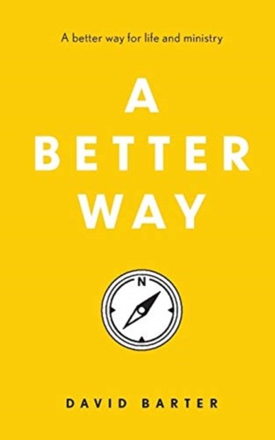 Cover for David Barter · A Better Way (Paperback Book) (2021)