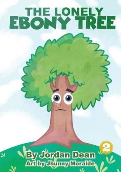 Cover for Jordan Dean · The Lonely Ebony Tree (Paperback Bog) (2018)