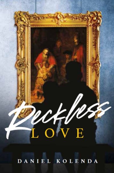 Cover for Daniel Kolenda · Reckless Love (Paperback Book) (2019)