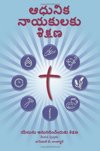 Cover for Daniel B Lancaster · Training Radical Leaders - Leader - Telegu Edition: a Manual to Train Leaders in Small Groups and House Churches to Lead Church-planting Movements (Taschenbuch) [Telugu edition] (2014)