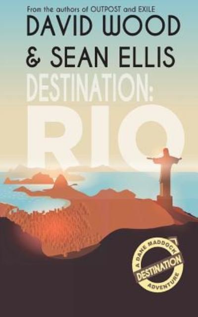 Destination : Rio - David Wood - Bøker - Adrenaline Press - 9781940095844 - 16. juli 2018