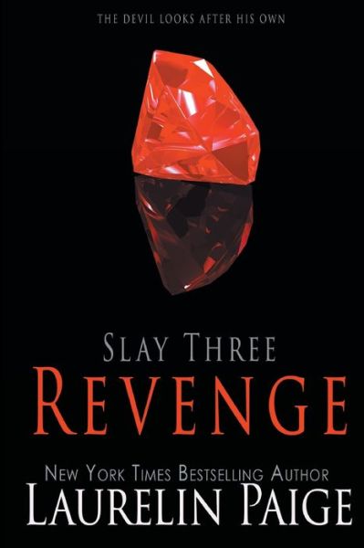 Cover for Laurelin Paige · Revenge: The Red Edition - Slay (Paperback Book) (2020)