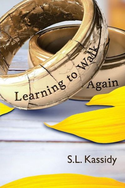 Cover for S L Kassidy · Learning to Walk Again (Paperback Book) (2018)